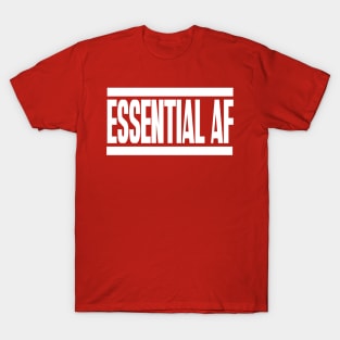 Essential AF T-Shirt T-Shirt